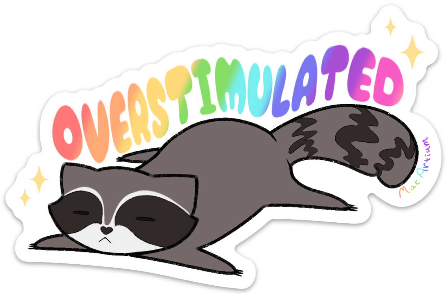 Overstimulated Raccoon Magnet